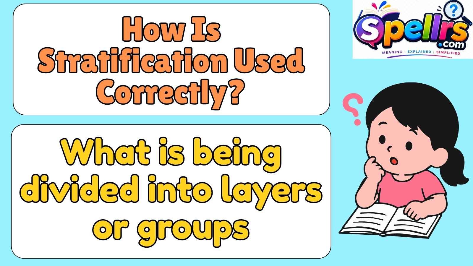 How Is Stratification Used Correctly?