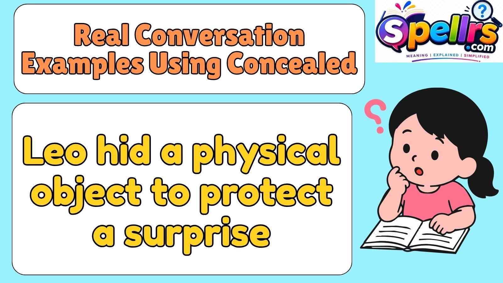 Real Conversation Examples Using Concealed