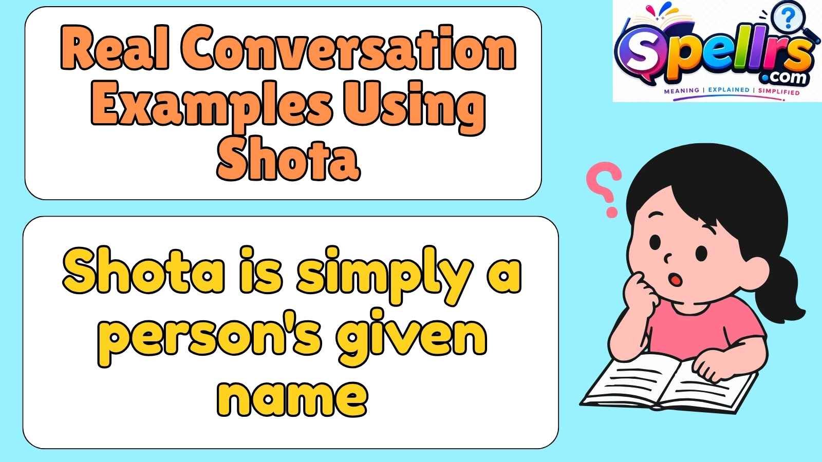 Real Conversation Examples Using Shota